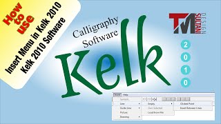 How to use Insert Menu in Kelk 2010 | kelk 2010 calligraphy software | Urdu,Hindi screenshot 5