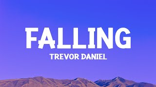 Trevor Daniel - Falling (Lyrics) Resimi