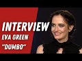 EVA GREEN : Rencontre avec l'actrice pour DUMBO (interview en Français)