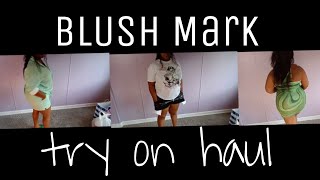 Blush Mark Try on Clothing haul