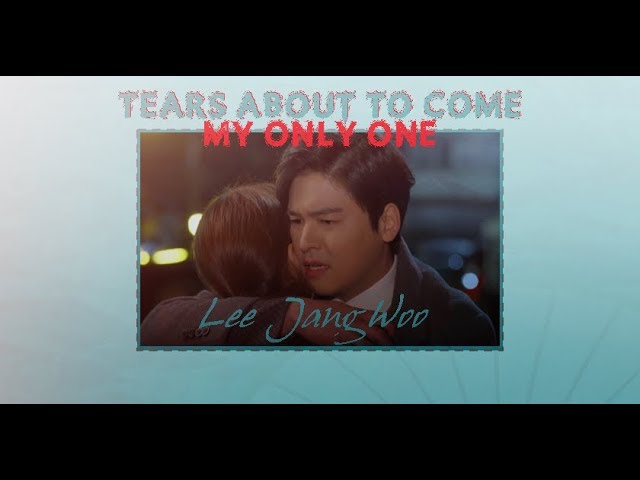 ARABICSUB -Lee Jang Woo- Tears About To Come - My Only One OST Part 24 class=