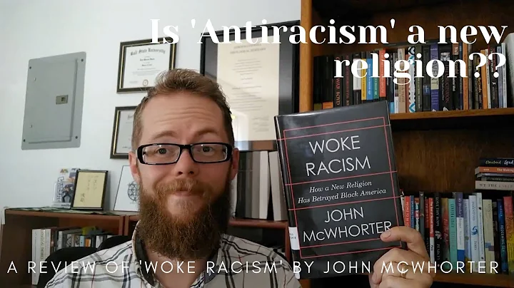 Woke Racism (McWhorter) Review