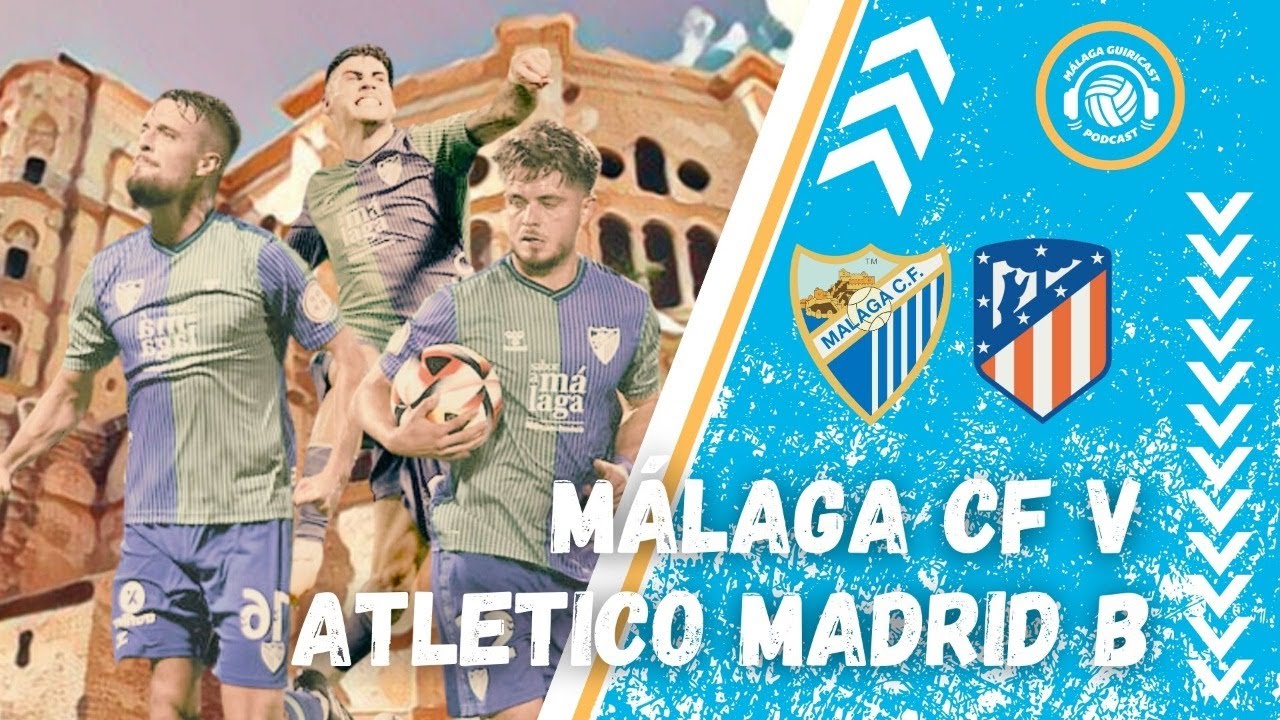 Malaga atletico de madrid b