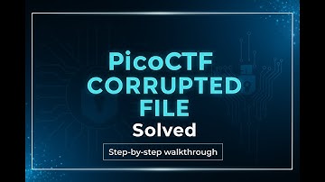 Corrupted File? Not Anymore! PicoCTF Challenge Solved