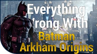 GAME SINS | Everything Wrong With Batman: Arkham Origins