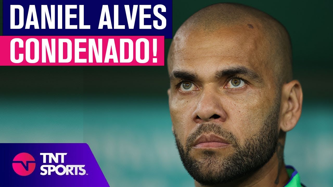 DANIEL ALVES CONDENADO A MAIS DE 4 ANOS DE PRISÃO! TODAS AS INFORMAÇÕES ...