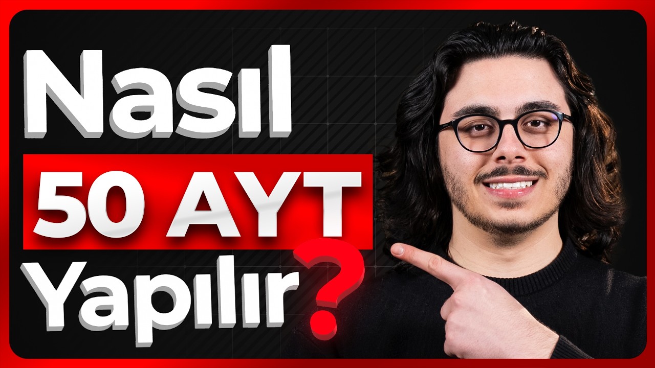 Sayısalda Nasıl 50 Ayt Neti Yapılır ? (Sadece Bu Konulara Çalış)