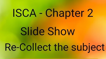ISCA Revision Chapter 2 || Slide Show || Test Your knowledge || Part -1 Chapter 2 || ISCA Revision