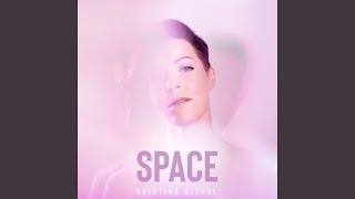 Video thumbnail of "Kristina Nichol - Space"