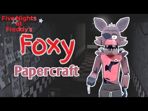 Resultado de imagen para five nights at freddy's papercraft foxy