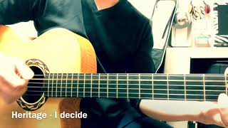 Heritage - I decide