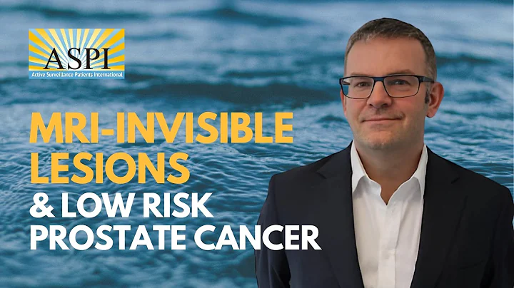 MRI-invisible lesions and low-risk prostate cancer