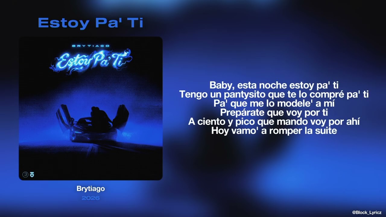 Letra // Estoy Pa' Ti - Brytiago