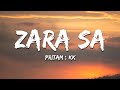 Pritam KK Zara Sa Lyrics Pritam KK Zara Sa Lyrics