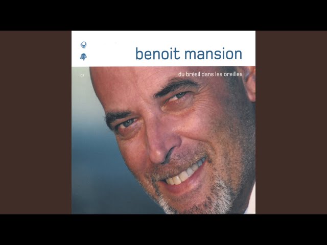 Benoit Mansion - Du Brésil dans les oreilles