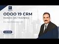 Odoo CRM — Hands-On Training | Lead to Close Pipeline Management
