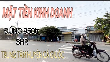 NHÀ MẶT TIỀN ĐƯỜNG NHỰA 835 TRUNG TÂM HUYỆN CẦN GIUỘC