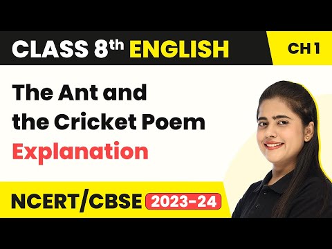 Class 8 English Chapter 1 | The Ant and the Cricket Poem Explanation | Class 8 English