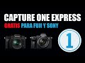 EDITAR RAW con Capture One Express 👉GRATIS para FUJI, SONY y NIKON