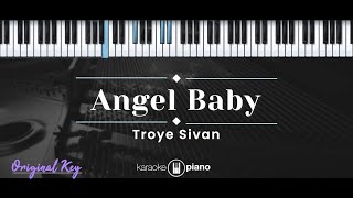 Angel Baby – Troye Sivan (KARAOKE PIANO - ORIGINAL KEY)