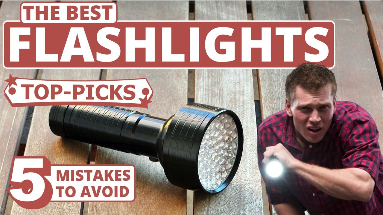 Best Flashlight - 5 Buying Mistakes