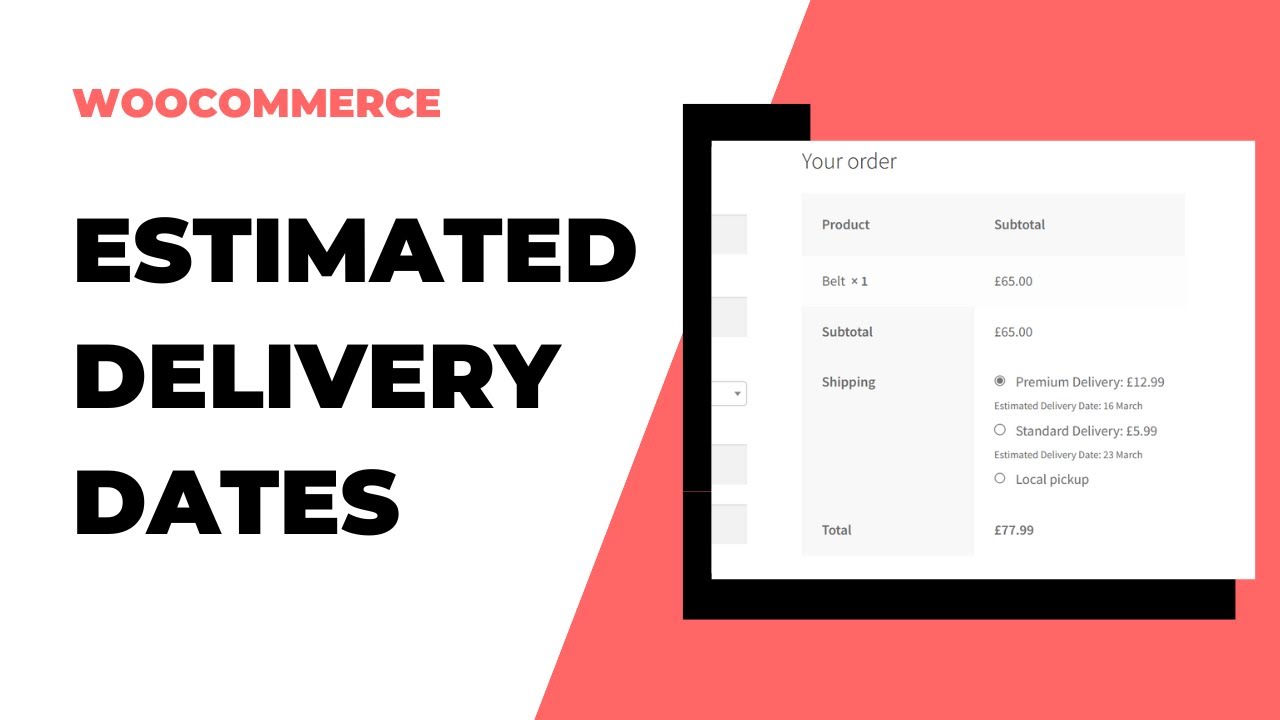 WooCommerce Estimated Delivery Dates