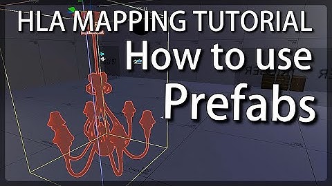 How to use prefabs, Half life alyx mapping tutorial