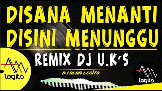 DJ REMIX DISANA MENANTI DISINI MENUNGGU | FUNKOT UK'S | ALAN LEGITO