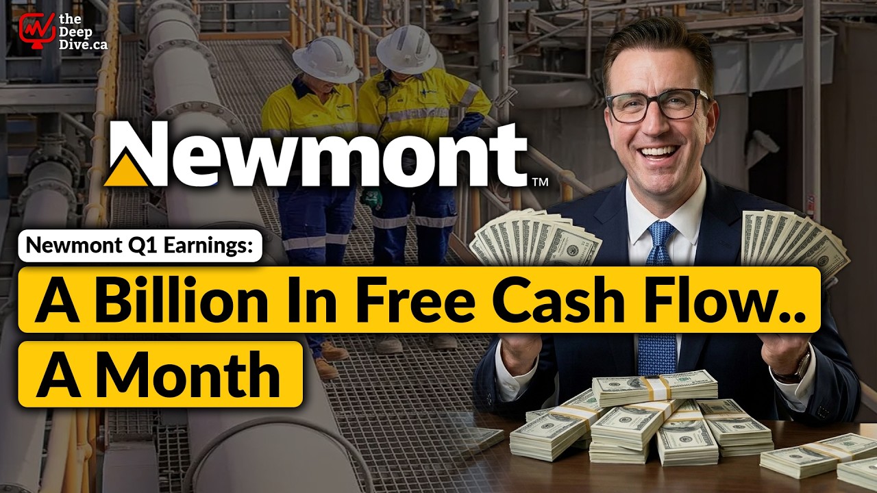 Newmont Q1 Earnings A Billion In Free Cash Flow... A Month!