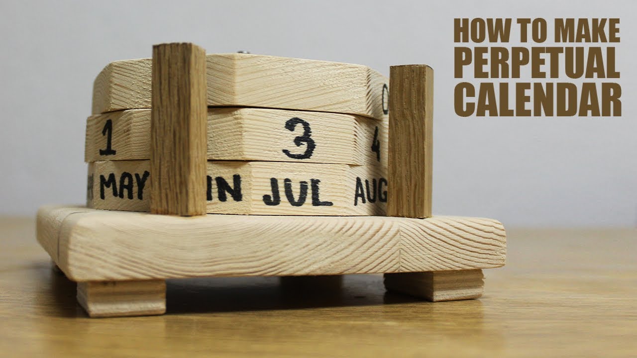 how-to-make-perpetual-calendar-diy-wooden-calendar-youtube