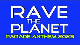 RAVE THE PLANET 2023 LINE UP ANTHEM "I GOT THE POWER" LOVE PARADE 2023 OFFICIAL vor AFTERMOVIE 2023