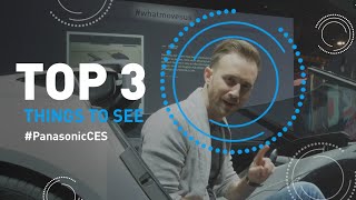 TOP 3 Tech by David Cogen | #PanasonicCES #CES2020