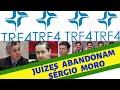 JUÍZES ABANDONAM SÉRGIO MORO