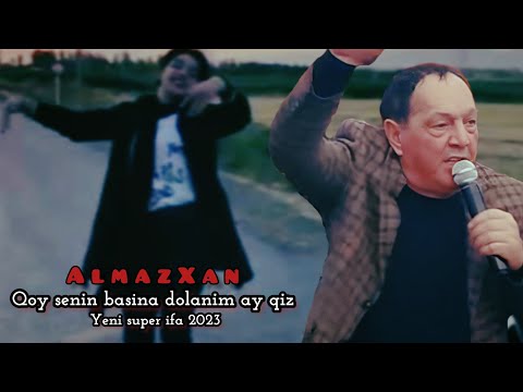 AlmazXan - Ay Qiz | Yeni 2023