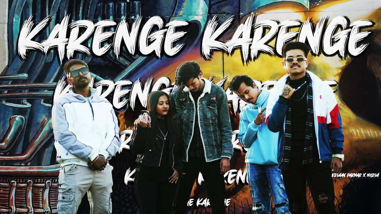 Karenge Karenge - Keshav Parmar x  Nil3sh Indian Song ( VIDEO 2023 )