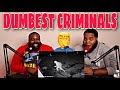 Dumbest Criminals Who Got Caught On Camera...(REACTION)