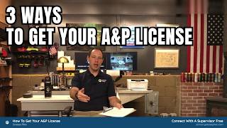 How to Get Your A&P License WITHOUT A&P School (2026 Guide)