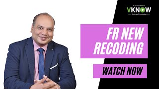 CA Final FR New Recording | Available Now | CA CPA Vinod Kumar Agarwal | Vknow