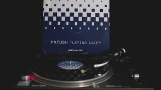 Video thumbnail of "MATUSH - 'LATINO LAIF' (C_04 PUMPIN' MIX) 2001 VINYL"