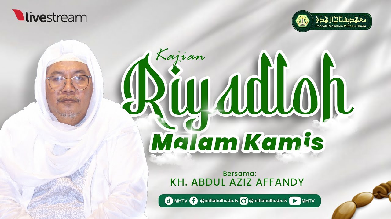 🔴 LIVE | Riyadlotunnafsi  & Tadarrus Al-Qur'an Malam Kamis Oleh KH-Abdul Aziz Affandy Miftahul-Huda