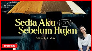 Idgitaf  Sedia Aku Sebelum Hujan    sediaakusebelumhujan idgitaf