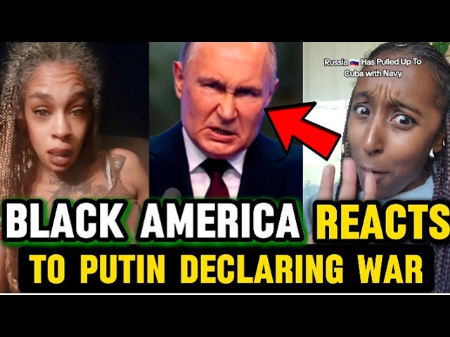Black Americans React to Putin DECLARING America An Enemy State#africandiaspora #africanamerican #us