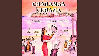 Video thumbnail of "La Charanga Cubana - Son De La Loma"