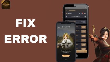 How To Fix And Solve Error On Black Desert Mobile App | Final Solution