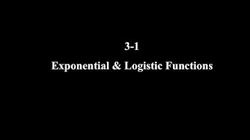 Precalc Lesson 3-1: Exponential and Logistic Functions