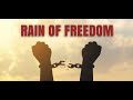 Rain of Freedom
