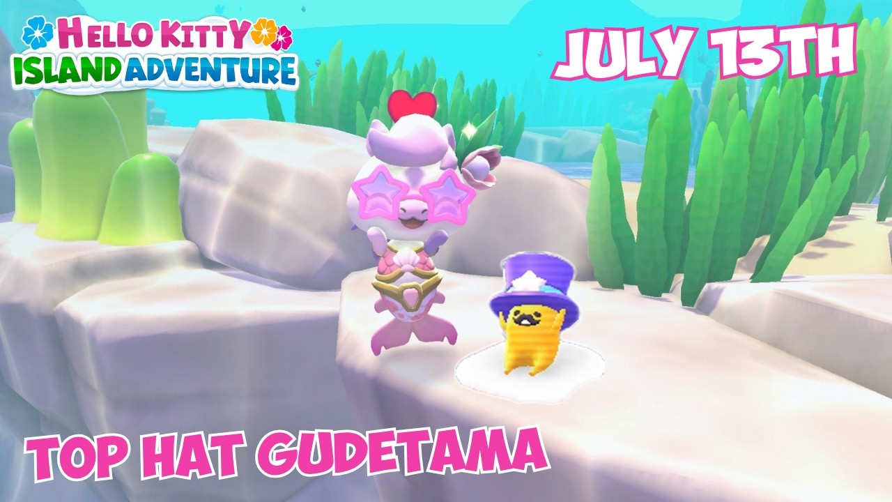 TOPHAT Gudetama location 🎩 July 13th 2026 🍳 Crafting Plan #41 - Hello Kitty Island Adventure
