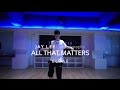 All That Matters - ELHAE | Jay Lee Choreography