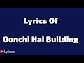 Oonchi Hai Building Lyrics 