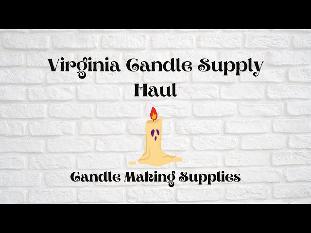 Virginia Candle Supply Haul / Candle Making Supply Haul 